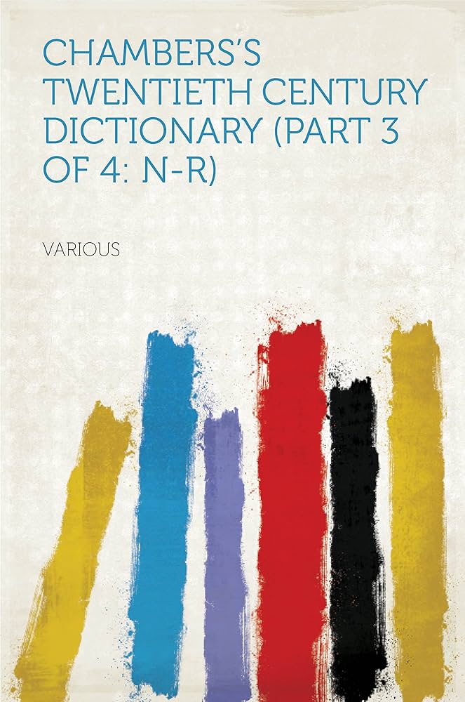 Cover of Chambers's Twentieth Century Dictionary (part 3 of 4: N-R)