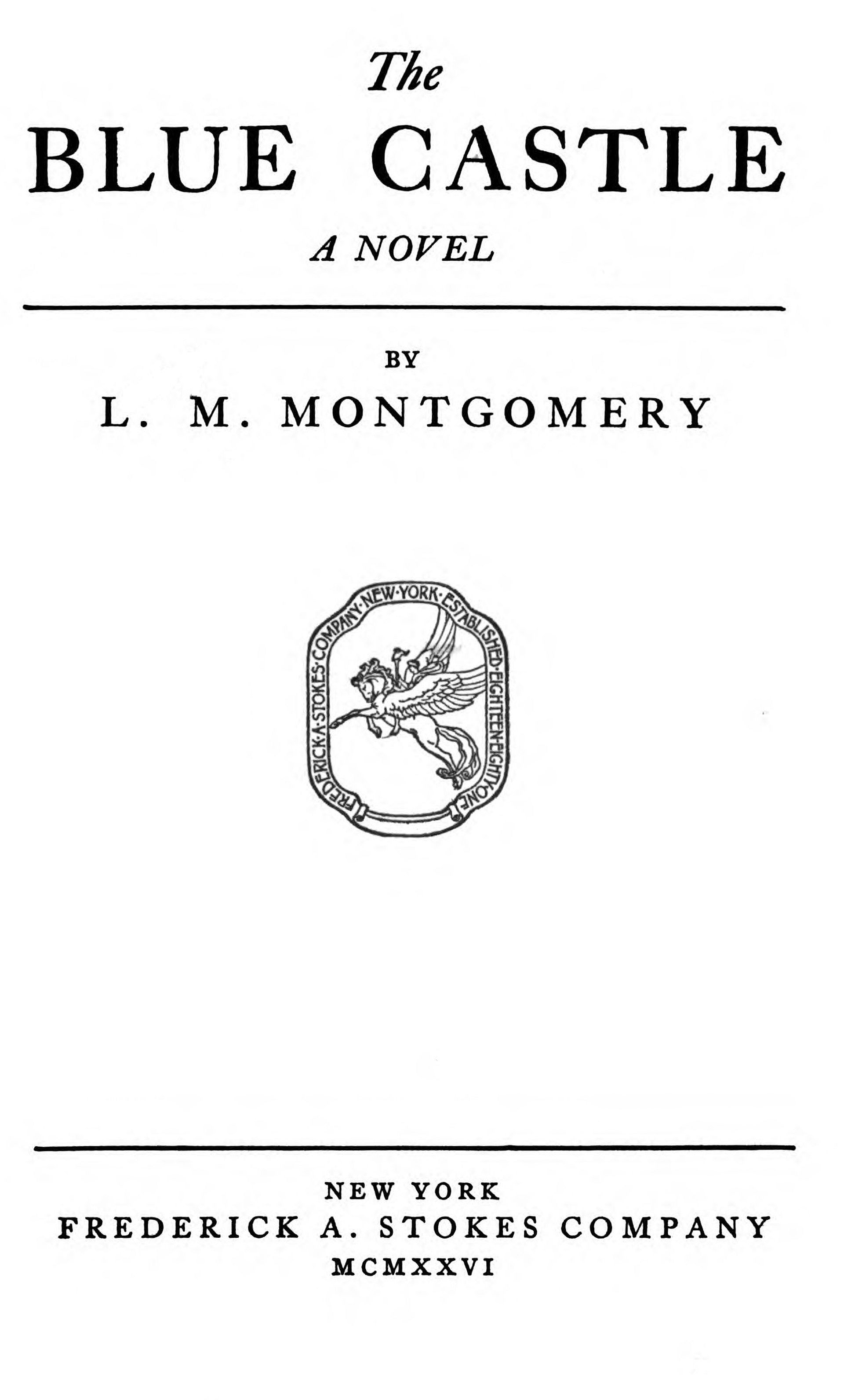 Cover of The Blue Castle: a novel